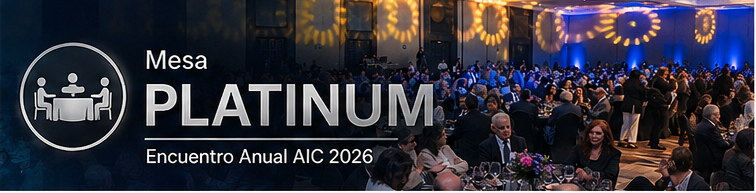 Mesa Platinum – Encuentro Anual AIC 2026